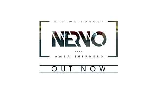 NERVO feat  Amba Shepherd - Did We Forget (RAZM✪ 2020 Remix)