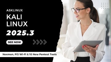 Kali Linux 2025.3 — Nexmon + 10 New Tools Explained