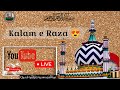 Quadriya razviya mujeebiya is live kalaam e raza 