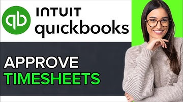 NEW! How to Approve Timesheets on QuickBooks in 2025!