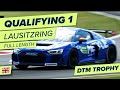 RE-LIVE | 🇬🇧 Qualifying 1 | Lausitzring | DTM Trophy 2022