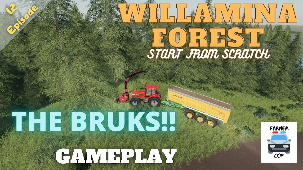 THE BRUKS!! Willamina Forest Gameplay Episode 12 Farming Simulator