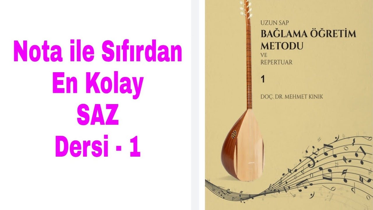 Nota ile Sıfırdan En Kolay Saz Dersi - 1