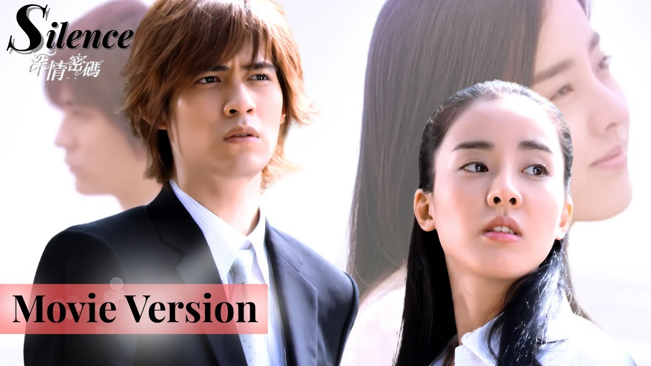 【MOVIE】CEO reunites with the mute girl he once loved, but doesn’t recognize her  │ Silence 深情密碼