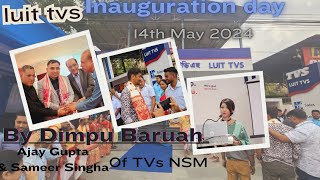 LUIT TVS showroom inaugurated by YouTube sensation Mr Dimpu Baruah,Mr. Ajay Gupta & Mr Sameer Singh