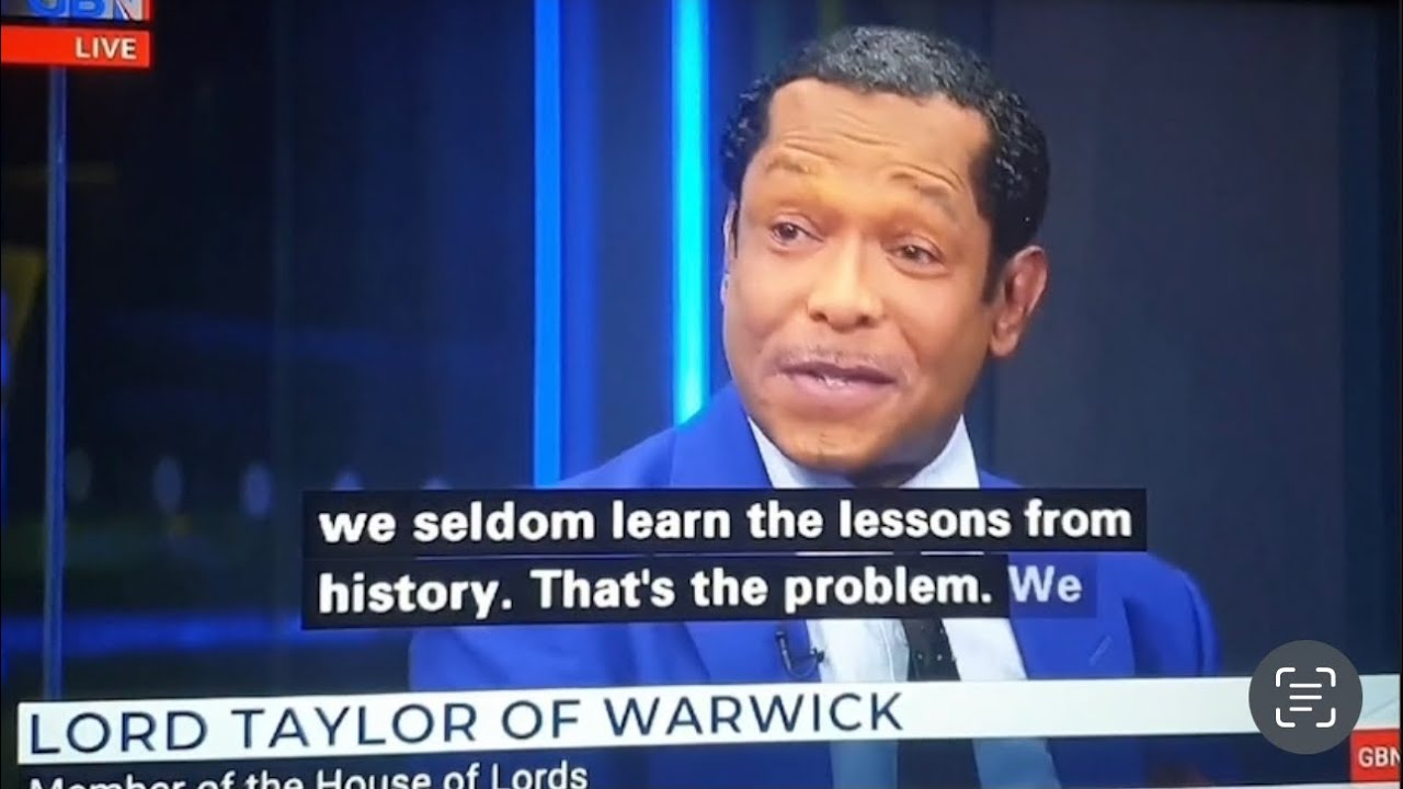 Lord Taylor of Warwick on GB News- Lessons From History