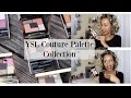 From My Collection | YSL Couture Palettes | Swatches + Mini Reviews