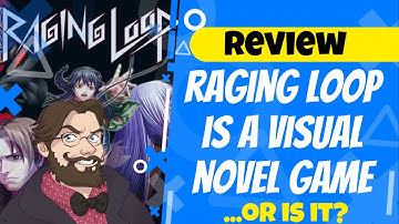 RAGING LOOP is a visual novel game | REVIEW