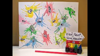 Blow Painting Germ Monsters