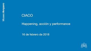 CIACO | Happening, acción y performance