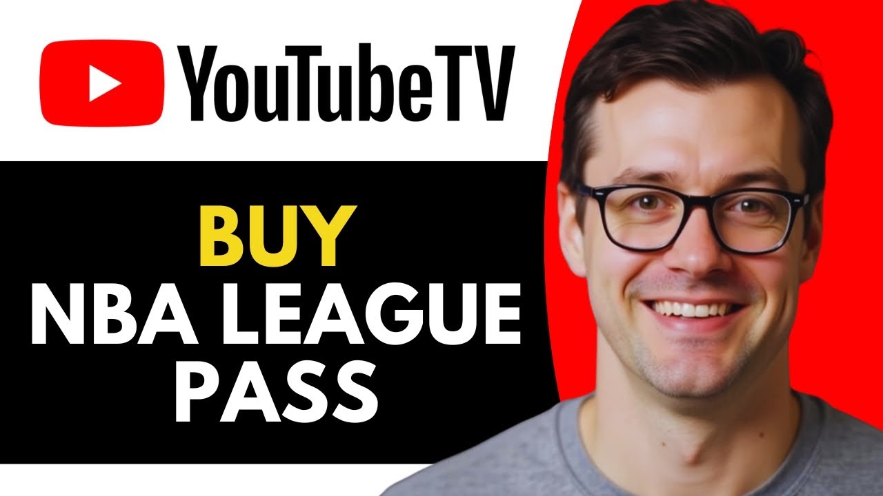How To Buy NBA League Pass on YouTube TV (Full Guide)