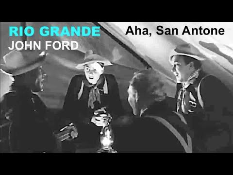 Song Rio Grande Western+Music: Rio Grande/ John Ford/ Aha San Antone (En/Fr Lyrics ...