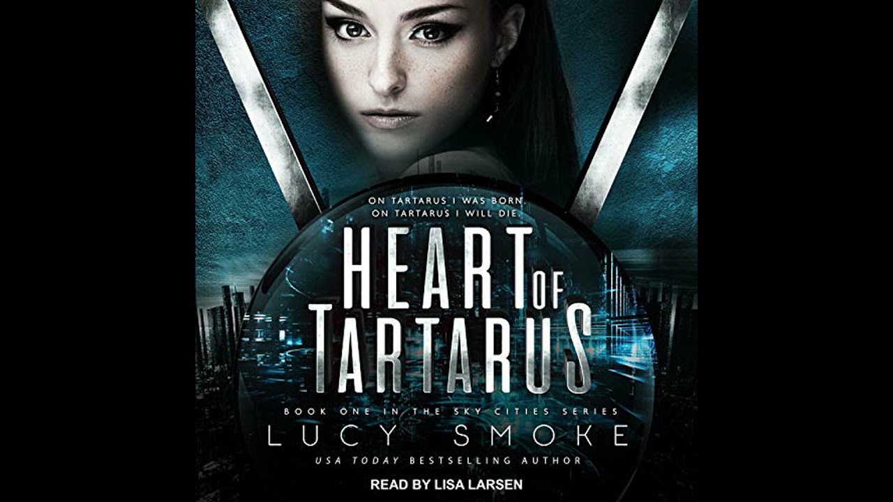 Heart of Tartarus by Lucy Smoke | Full Audiobook