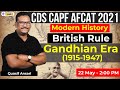 CDS CAPF AFCAT | General Studies | Modern History | Gandhian Era (1915 - 1947) | By Quasif Sir