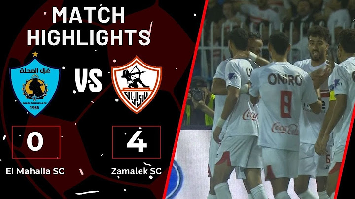 ملخص وأهداف مباراة غزل المحلة والزمالك 0-4 مهرجان أجوال لمدرسة الفن والهندسة بالجولة الـ 4