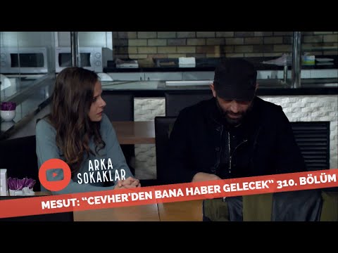 Mesut Cevher'den Bana Haber Gelecek 310. Bölüm