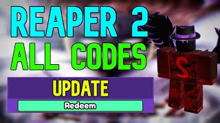 ALL Reaper 2 CODES | Roblox Reaper 2 Codes (May 2023)