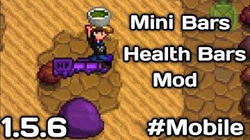 Mini Bars - Healthbars Mod for Stardew Valley Mobile 1.5 SMAPi Alpha