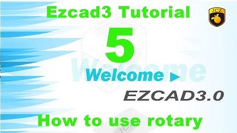 Ezcad3 Tutorial-How to use rotary device for laser marking machine ezcad3