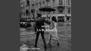 La Bohème - Mzade