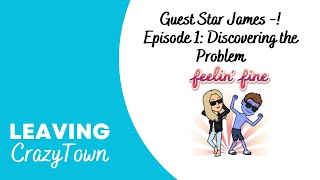 Guest James - Episode 1 Discovering the Problem and Getting Sober in College