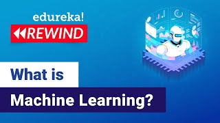 Introduction to Machine Learning | Machine Learning Tutorial | Edureka | Machine Learning US Live