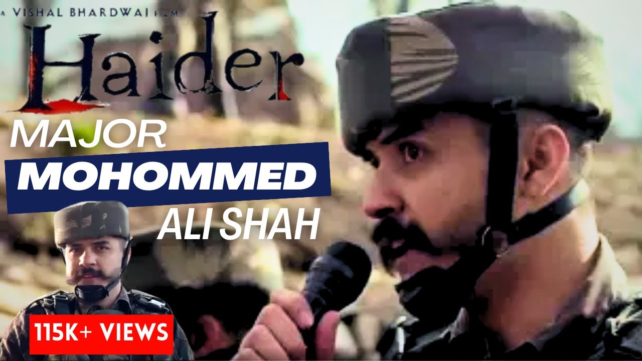 Real life Major Mohommed Ali Shah acting scene in cult movie Haider