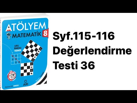 8.SINIF ATÖLYEM S.115-116 DEĞERLENDİRME TESTİ 36