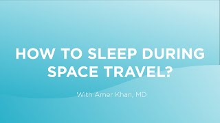 Download Lagu How To Sleep During Space Travel? MP3
