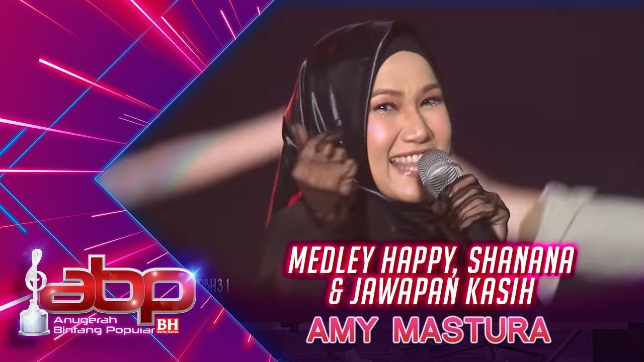 Amy Mastura  Medley Happy, Shanana & Jawapan Kasih  #ABPBH31  YouTube