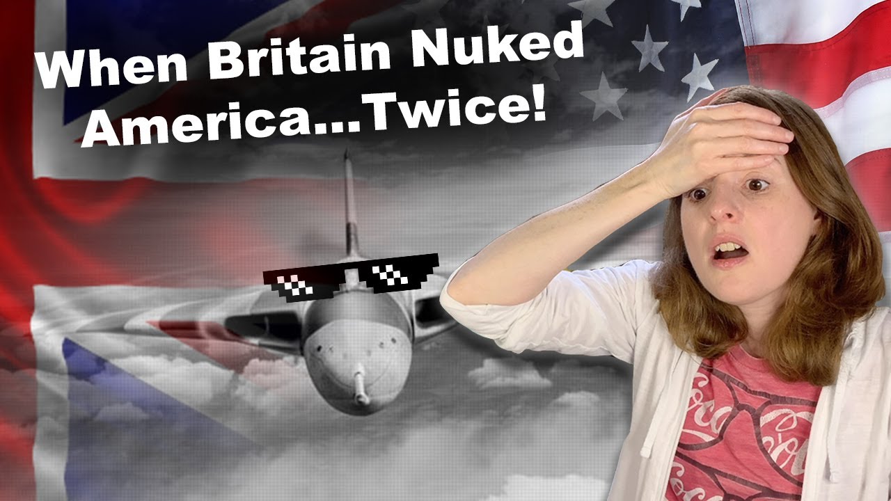 American Reacts to When Britain Nuked America...Twice!