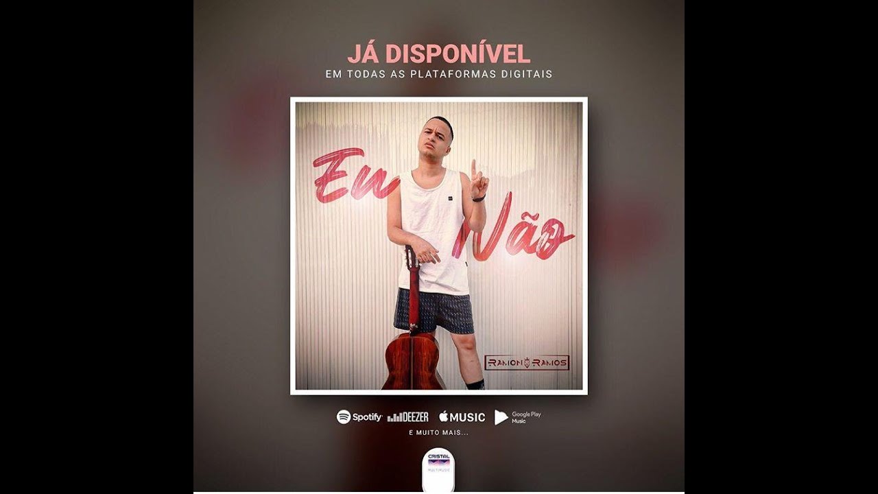 EU NÃO - RAMON RAMOS