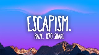 Celebrity RAYE - Escapism. feat. 070 Shake (Lyrics) | Ad Free! Net Worth