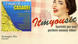 Video thumbnail of "Casadei - Romagna Mia"