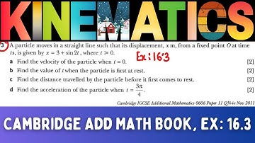 Kinematics, Cambridge IGCSE & O Level Additional Math Book, Exercise 16.3, Q3