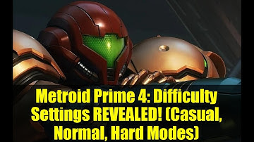 Metroid Prime 4: Difficulty Settings REVEALED! (Casual, Normal, Hard Modes)
