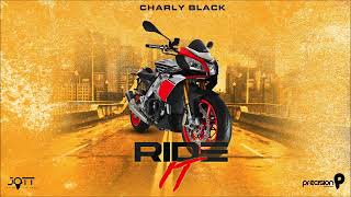 Charly Black - Ride It(Soca 2020)