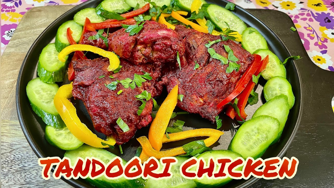 How to Make Perfect Tandoori Chicken in Oven Enjoy Restaurant style
