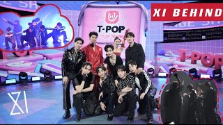 [XI Behind] เมื่อ XI มาเยือน T-Pop Stage ครั้งแรก !!!