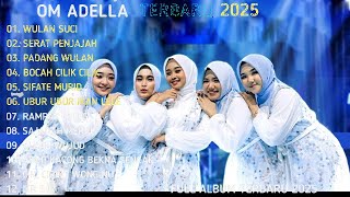 Wulan Suci Serat Penjajah  Om Adella  Album Religi 2025