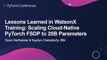 Lessons Learned in WatsonX Training: Scaling Cloud-Native...- Davis Wertheimer & Supriyo Chakraborty