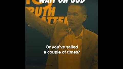 How To Wait On God - Peter Tan-Chi - Truth Matters Snippets