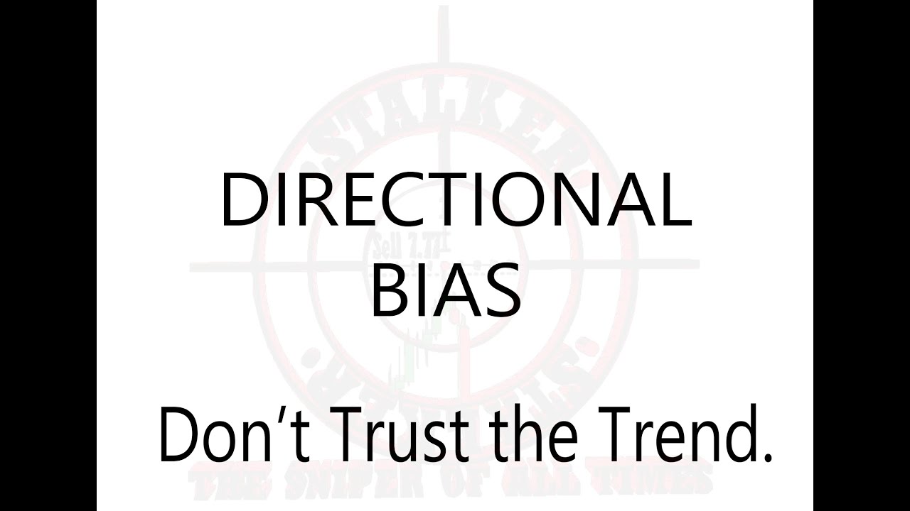 Episode 6 DIRECTIONAL BIAS YouTube Episode 6 directional bias youtube