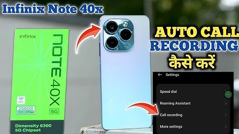 How To Auto Call Recording in Infinix Note 40x | Infinix Note 40x में Call Recording कैसे करें  | ​