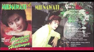 008. Mirnawati - Jangan Sakiti Hatinya