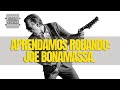 Aprendamos robando: Joe Bonamassa