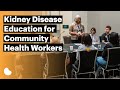 Kidney disease education for community health workers a primer