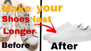 How to make your shoes last longer | Shoe hacks for a long lasting shoes | Men's fashion & lifestyle
