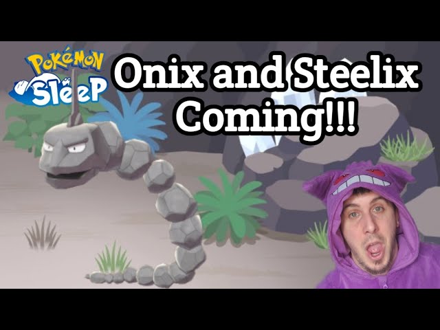 Pokemon Sleep Onix and Steelix release date