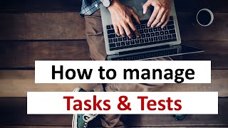 How to manage tasks & tests: the funnel approach